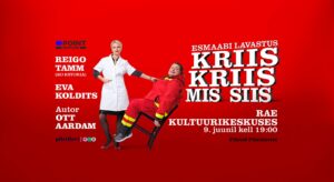 Reigo Tamm ja Eva Koldits “Kriis Kriis Mis Siis” Rae Kultuurikeksuses