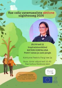 Inspiratsioonikõnd vanemaealistele Katrin Viirpaluga