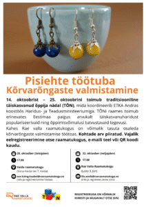 Pisiehte töötuba. Kõrvarõngaste valmistamine